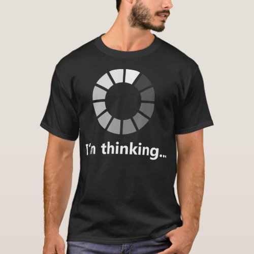 Funny Programmer Im Thinking T_Shirt