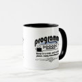 Funny Programmer Mug | Zazzle