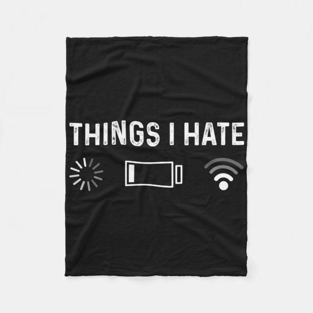 Funny Programmer Things I Hate Gamer  Fleece Blanket (Front)