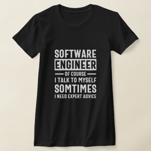 Funny Programming Software Engineer Gift T-Shirt (Laydown)