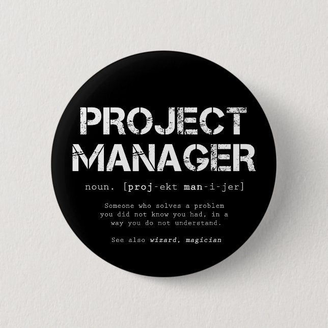 Funny Project Manager Dictionary Definition Button (Front)
