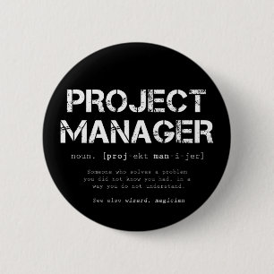 Funny Project Manager Dictionary Definition Button