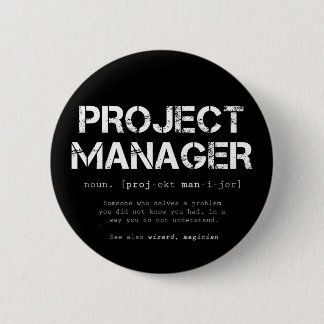 Funny Project Manager Dictionary Definition Button
