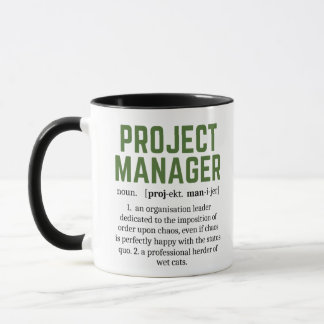 Funny Project Manager Dictionary Definition, Humor Mug