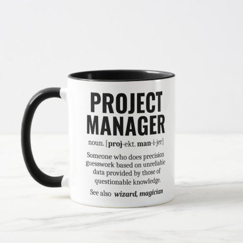 Funny Project Manager Dictionary Definition Humor Mug