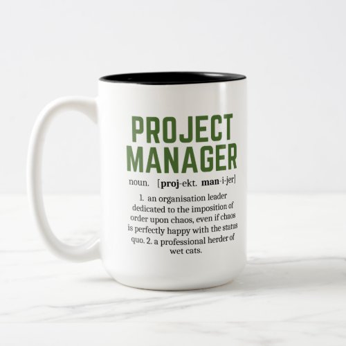 Funny Project Manager Dictionary Definition Humor Two_Tone Coffee Mug