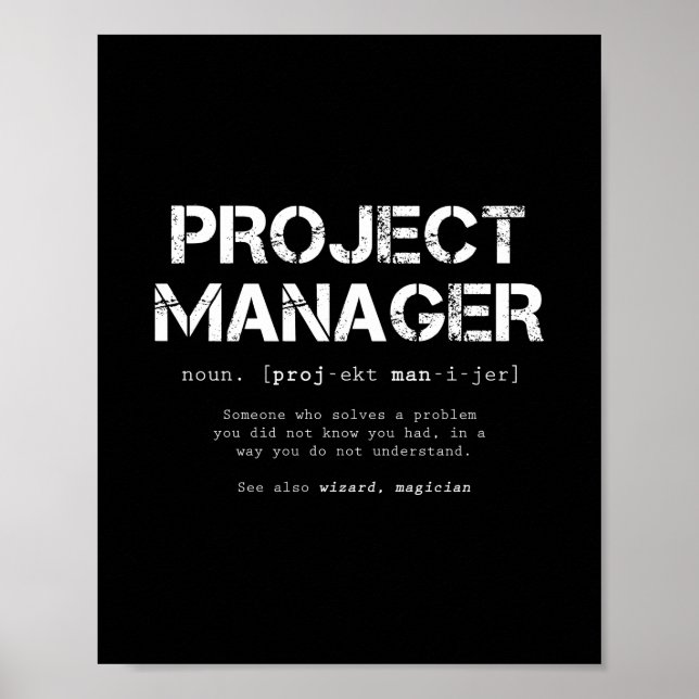 Funny Project Manager Dictionary Definition Poster (Front)