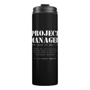 Funny Project Manager Dictionary Definition Thermal Tumbler
