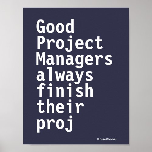 Funny Project Managers Quote Cruel Misquote PMO Poster