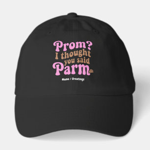 Funny Prom? I Thought You Said Parm Aesthetic Food Hat