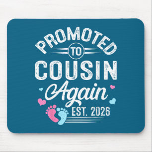 Funny Promoted Cousin Again Est Baby Mouse Pad