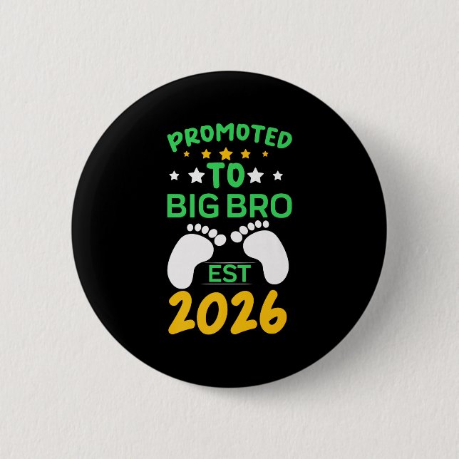Funny Promoted To Big Brother 2026 Soon To Be Big  Button (Front)
