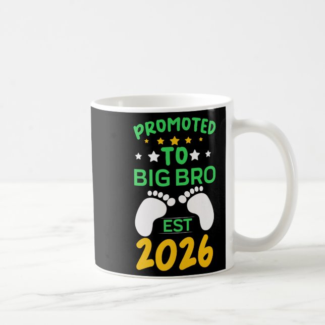 Funny Promoted To Big Brother 2026 Soon To Be Big  Coffee Mug (Right)
