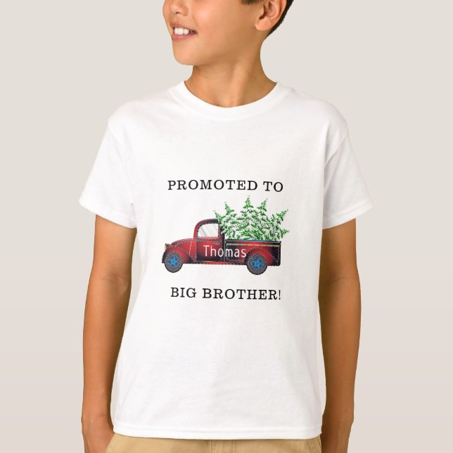 funny promoted to big brother Christmas truck T-Shirt (Front)