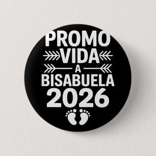Funny promoted to bisabuela 2026 saying Funny prom Button