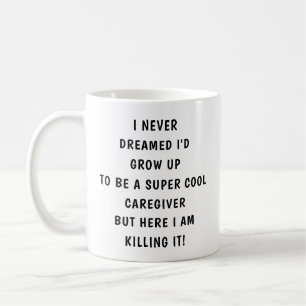 Funny Property Caregiver Happy Caregiver Coffee Mug