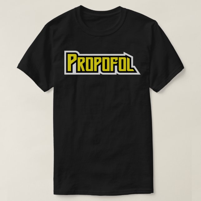 Funny Propofol Anesthesia Anesthesiology T-Shirt (Design Front)