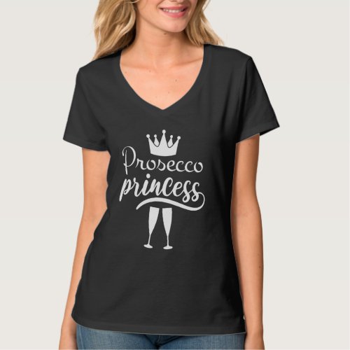 Funny Prosecco For Girls Prosecco Lover Wine Drink T_Shirt