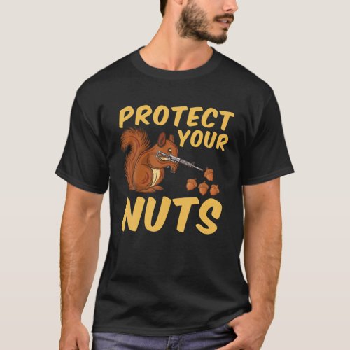 Funny Protect Your Nuts Cool Squirrel Gift For Men T_Shirt