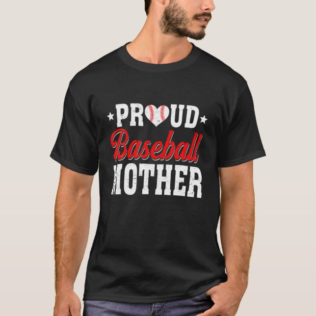 Funny Proud Baseball Mother Sport Lover Mothers Da T-Shirt (Front)
