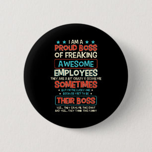 Funny Proud Boss Employee Appreciation Office Men  Button