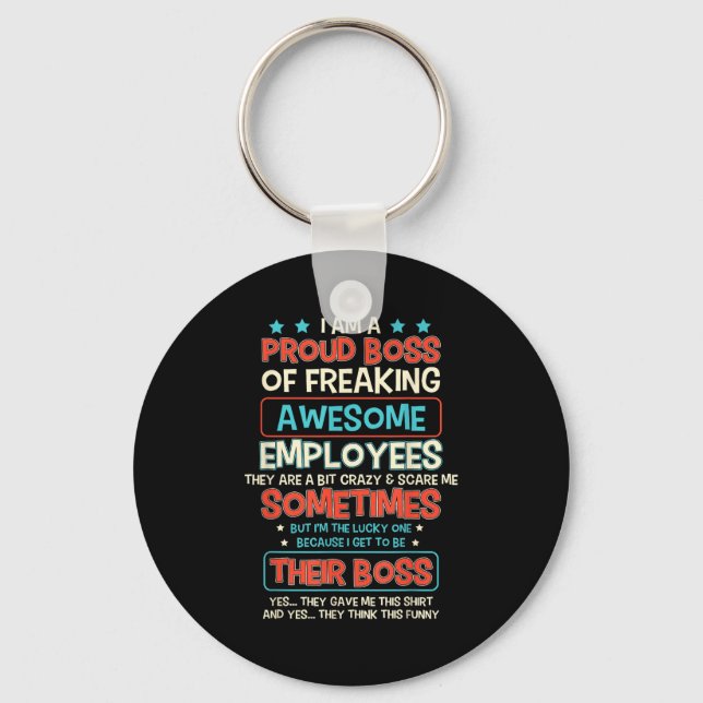 Funny Proud Boss Employee Appreciation Office Men  Keychain (Front)