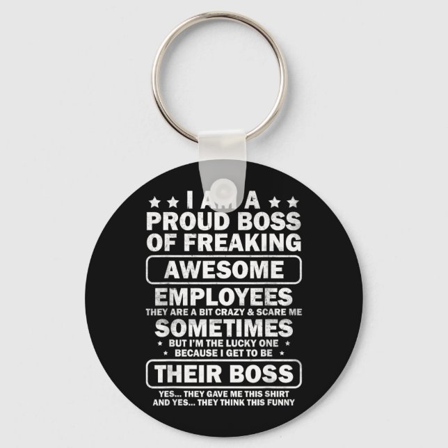 Funny Proud Boss Employee Appreciation Office Men Keychain (Front)