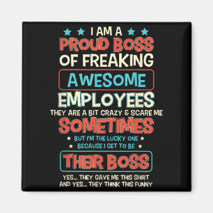 Funny Proud Boss Employee Appreciation Office Men  Magnet