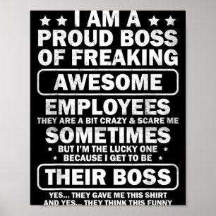 Funny Proud Boss Employee Appreciation Office Men Poster