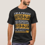 Funny Proud brother in law gifts from sister in la T-Shirt<br><div class="desc">Funny Proud brother in law gifts from sister in law Birthday</div>