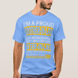 Funny Proud brother in law gifts from sister in la T-Shirt