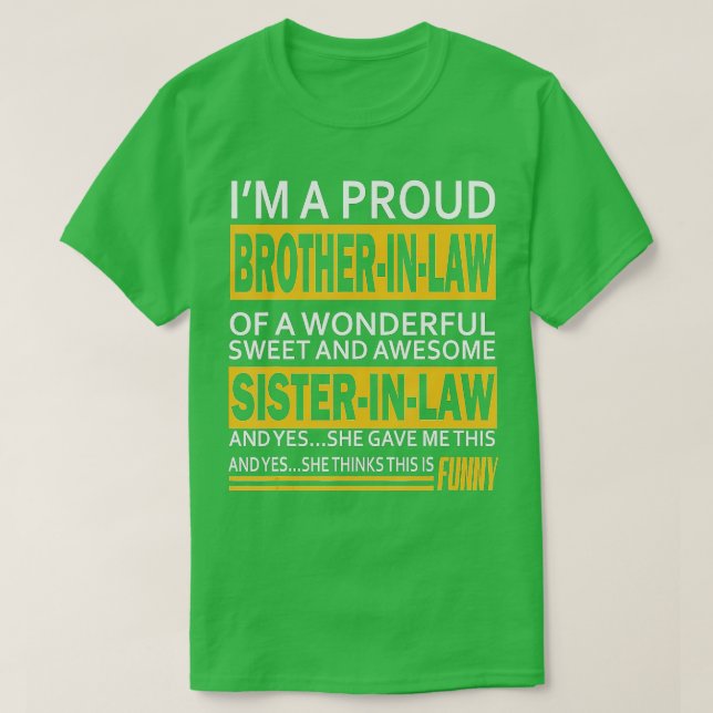 Funny Proud brother in law gifts from sister in la T-Shirt (Design Front)