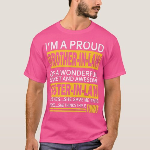 Funny Proud brother in law gifts from sister in la T_Shirt