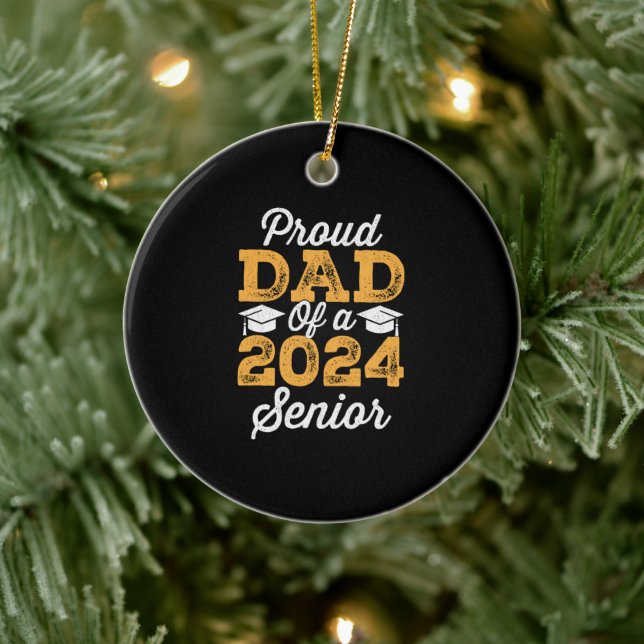 Funny Proud Dad Of A 2024 Senior Graduation Gift Ceramic Ornament (Tree)
