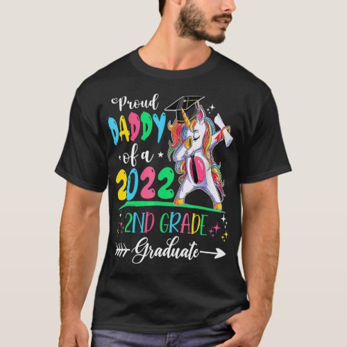 Funny Proud Dady of a Class of 2022 2nd Grade bers T_Shirt