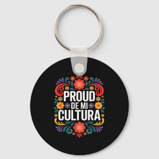 Funny proud de mi cultura mexican heritage saying  keychain