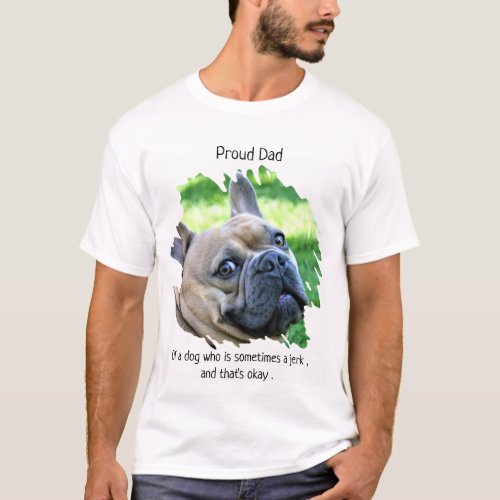Funny Proud Dog Dad T_Shirt
