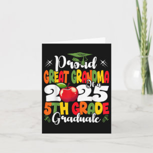 Funny Proud Great Grandma Cl Of 2025 5th Grade Gra Card