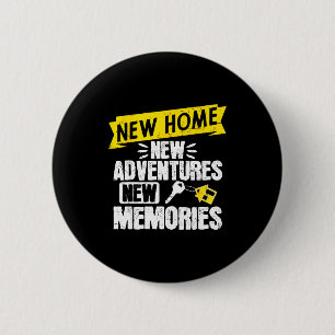 Funny Proud Homeowner New Homenew Adventures New M Button