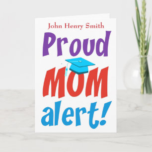 Funny Proud Mom Graduation Congratulations Card