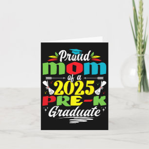 Funny Proud Mom Of A Cl Of 2025 Pre-k Graduate  Card