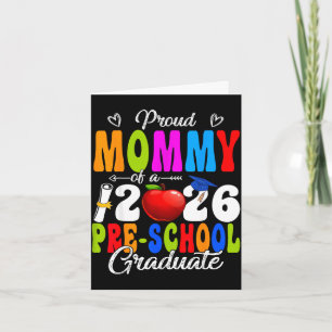 Funny proud mommy of a class of 2026 pre-schoolFun Card