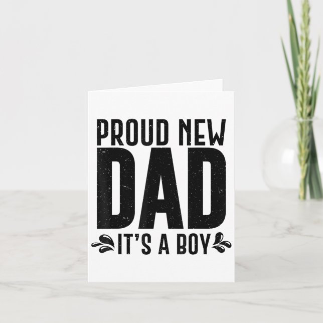 Funny Proud New Dad It's A Boy Gift For Men Cool N Card (Front)