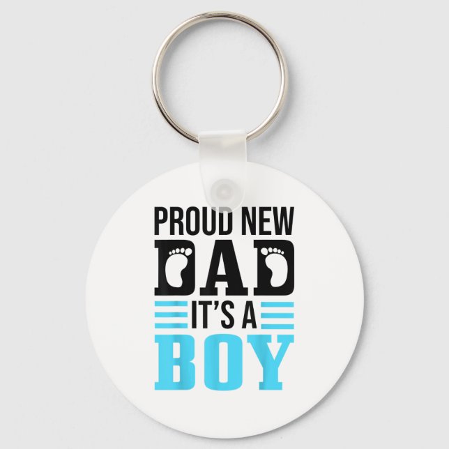 Funny Proud New Dad It's A Boy Gift For Men Cool N Keychain (Front)