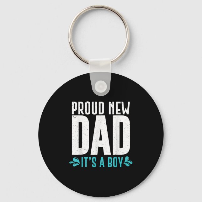 Funny Proud New Dad It's A Boy Gift For Men Cool N Keychain (Front)