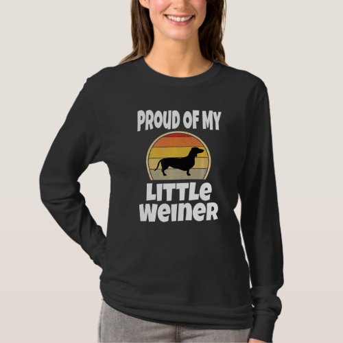 FUNNY PROUD OF MY LITTLE WEINER DOG  OWNER ITEM SA T_Shirt