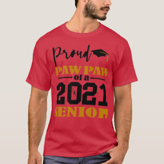Funny Proud PawPAW of a 2021 Senior Happy New Year T-Shirt