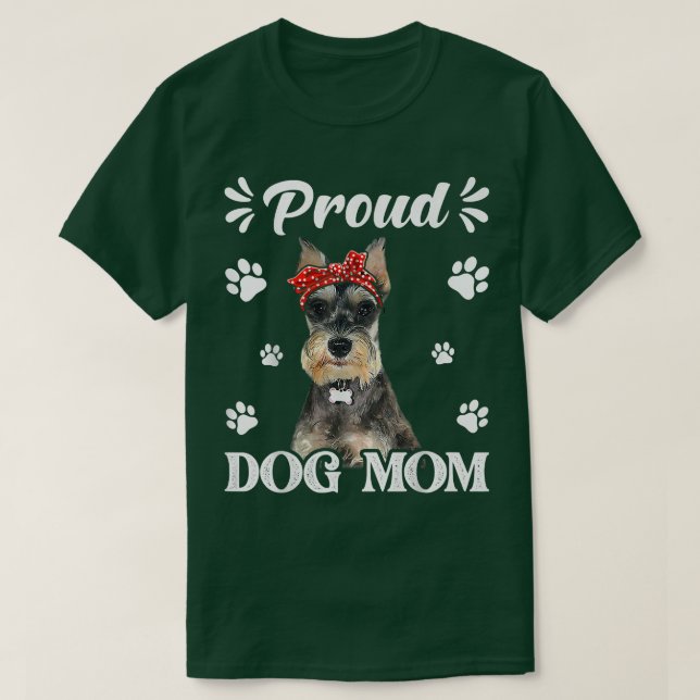 Funny Proud Schnauzer Dog Mom Puppy Mother's Day  T-Shirt (Design Front)