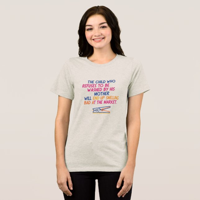 Funny Proverb Tri-Blend Shirt (Front Full)