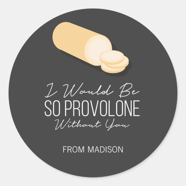 Funny Provolone Valentine Love Cheese Sticker (Front)